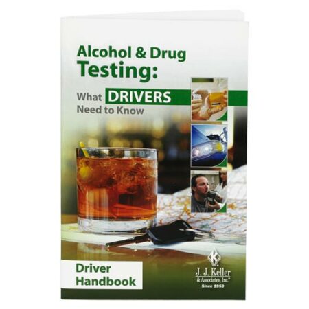 Alcohol & Drug Testing What Drivers Need to Know - Driver Handbook