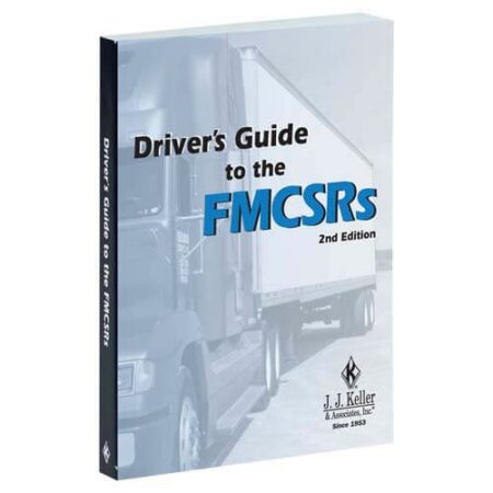 Driver's Guide to the FMCSRs